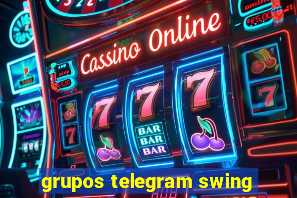 grupos telegram swing